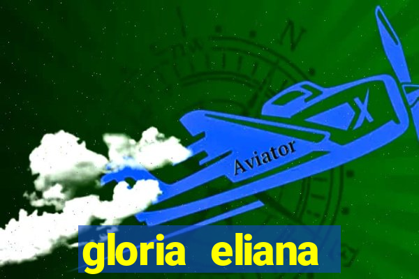 gloria eliana ribeiro letra